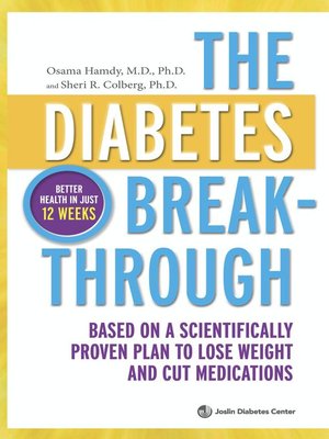 cover image of The Diabetes Breakthrough: Based on a Scientifically Proven Plan to Lose Weight and Cut Medications